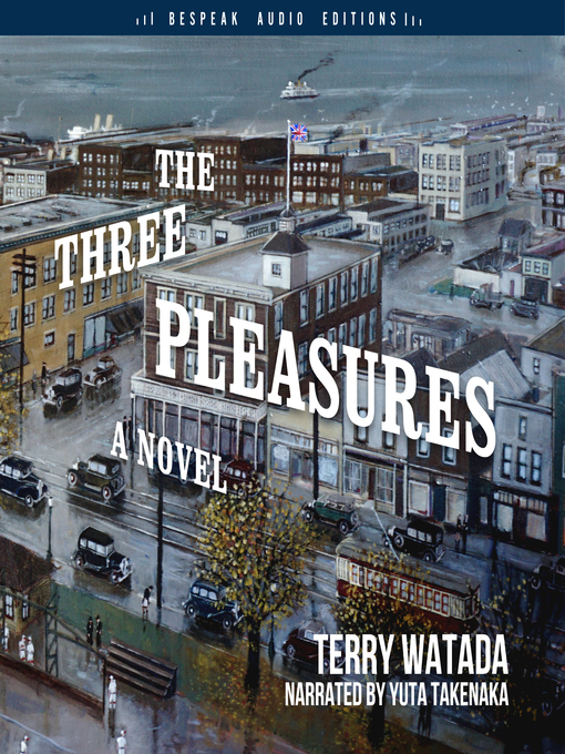Title details for The Three Pleasures by Terry Watada - Wait list
